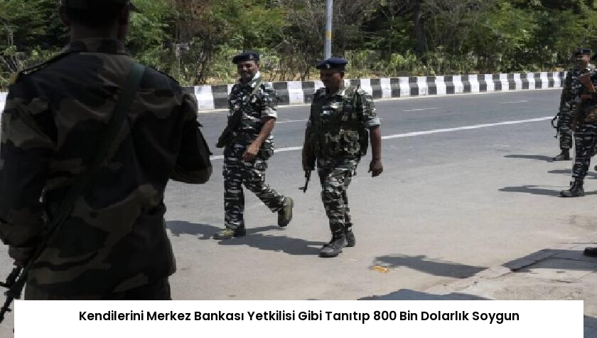 Kendilerini Merkez Bankası Yetkilisi Gibi Tanıtıp 800 Bin Dolarlık Soygun