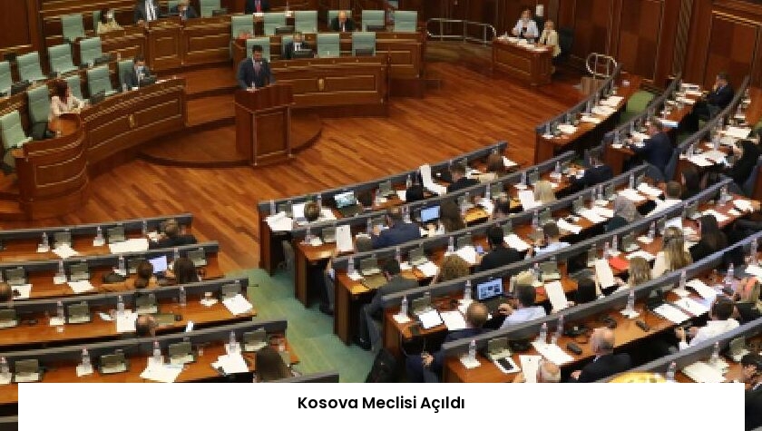 Kosova Meclisi Açıldı