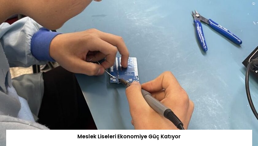 Meslek Liseleri Ekonomiye Güç Katıyor