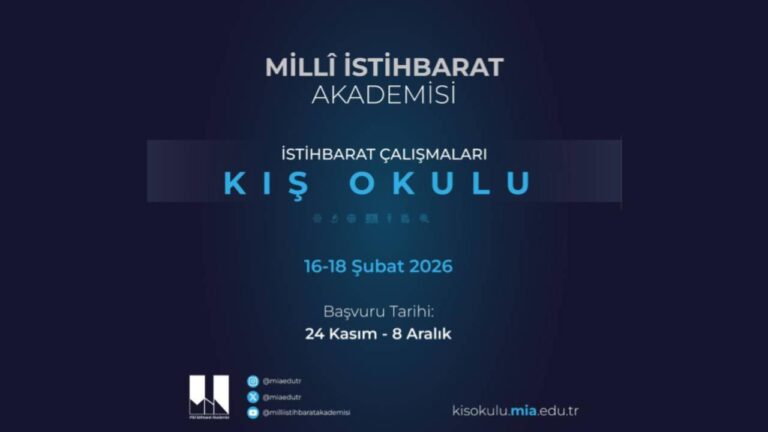 Milli İstihbarat Akademisi İstihbarat Çalışmaları Kış Okulu