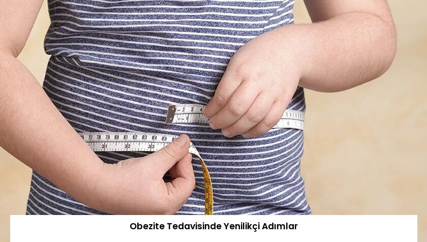 Obezite Tedavisinde Yenilikçi Adımlar