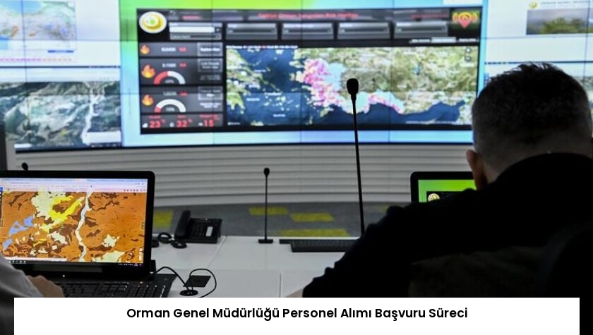 Orman Genel Müdürlüğü Personel Alımı Başvuru Süreci