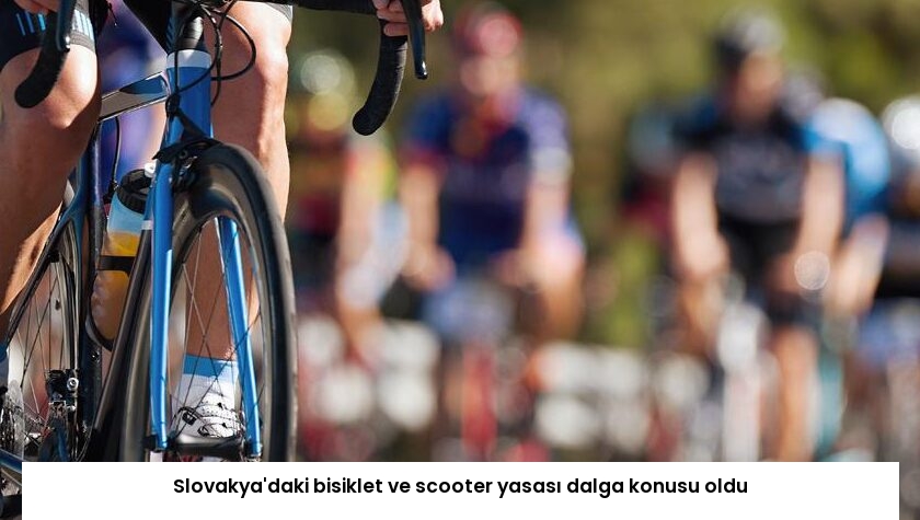Slovakya’daki bisiklet ve scooter yasası dalga konusu oldu