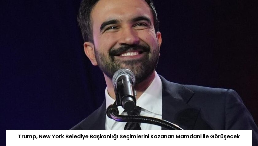 Trump, New York Belediye Başkanlığı Seçimlerini Kazanan Mamdani ile Görüşecek