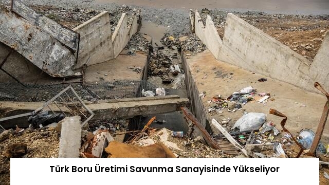 Türk Boru Üretimi Savunma Sanayisinde Yükseliyor