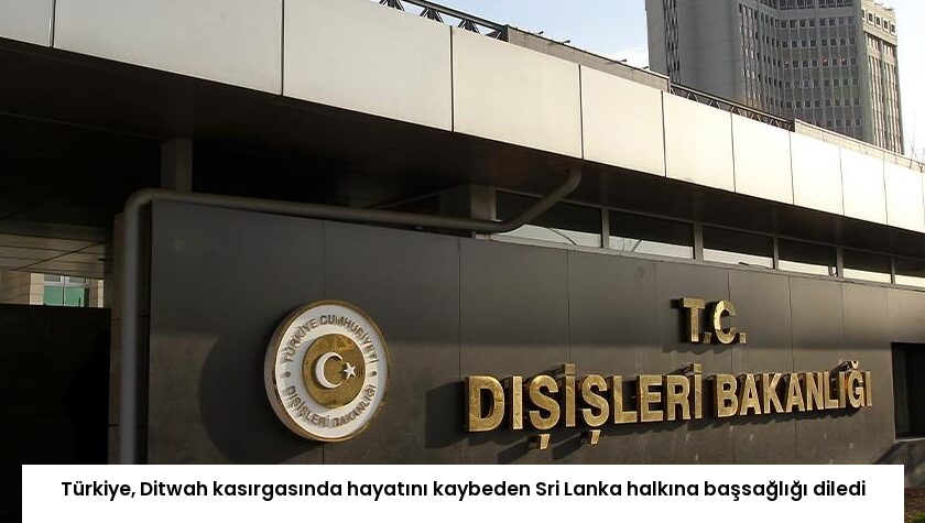 Türkiye, Ditwah kasırgasında hayatını kaybeden Sri Lanka halkına başsağlığı diledi