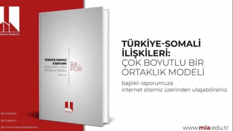 Türkiye-Somali İlişkileri Raporu