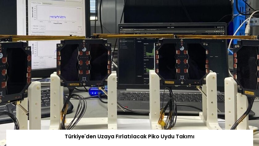 Türkiye’den Uzaya Fırlatılacak Piko Uydu Takımı