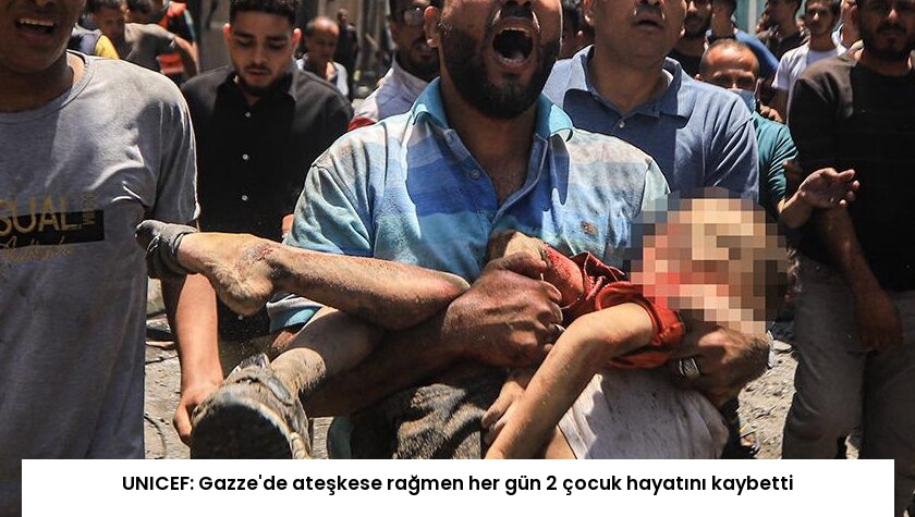 UNICEF: Gazze’de ateşkese rağmen her gün 2 çocuk hayatını kaybetti