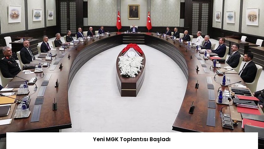 Yeni MGK Toplantısı Başladı