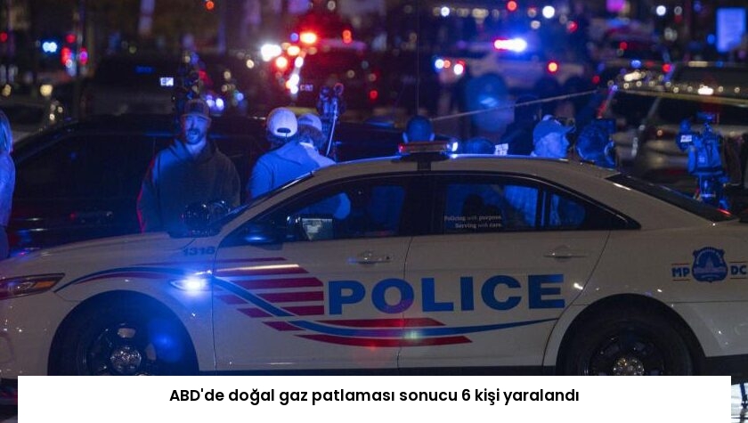 ABD’de doğal gaz patlaması sonucu 6 kişi yaralandı