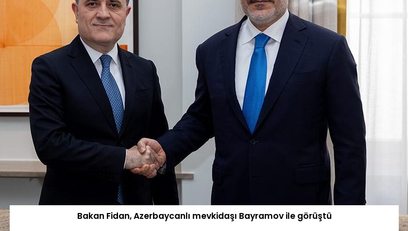 Bakan Fidan, Azerbaycanlı mevkidaşı Bayramov ile görüştü