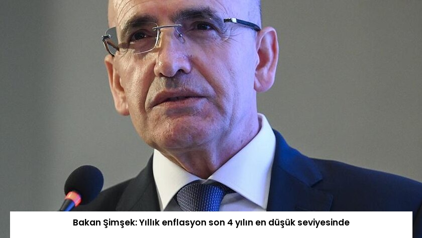 Bakan Şimşek: Yıllık enflasyon son 4 yılın en düşük seviyesinde