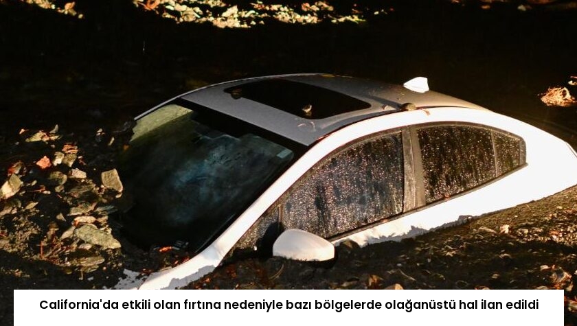 California’da etkili olan fırtına nedeniyle bazı bölgelerde olağanüstü hal ilan edildi