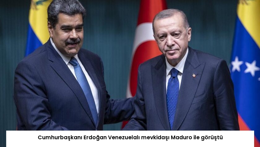 Cumhurbaşkanı Erdoğan Venezuelalı mevkidaşı Maduro ile görüştü