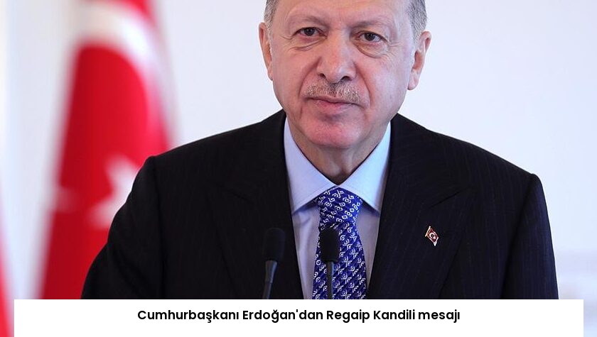 Cumhurbaşkanı Erdoğan’dan Regaip Kandili mesajı