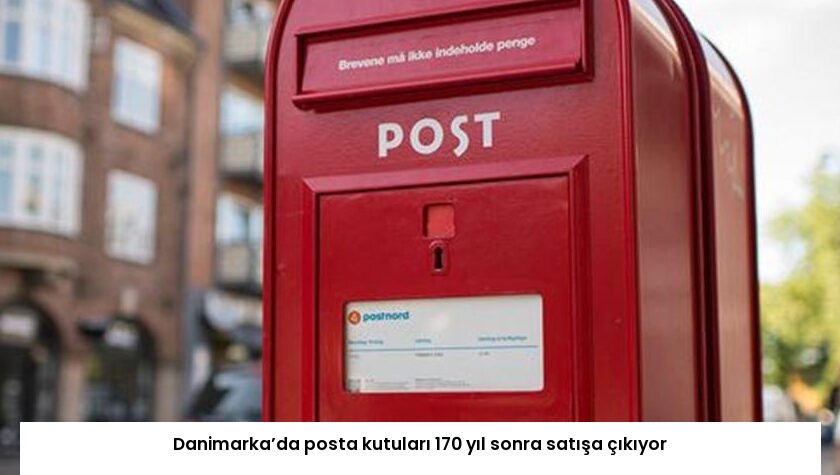Danimarka’da posta kutuları 170 yıl sonra satışa çıkıyor