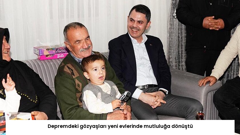Depremdeki gözyaşları yeni evlerinde mutluluğa dönüştü