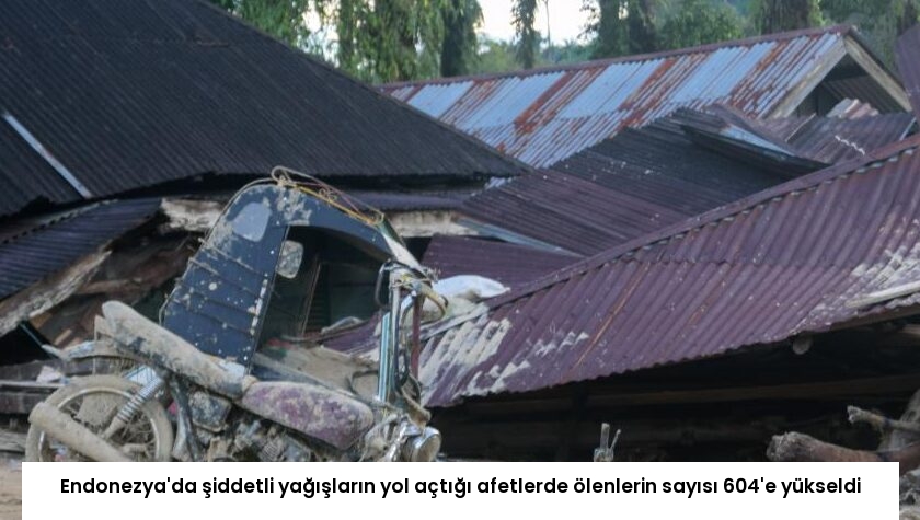 Endonezya’da şiddetli yağışların yol açtığı afetlerde ölenlerin sayısı 604’e yükseldi