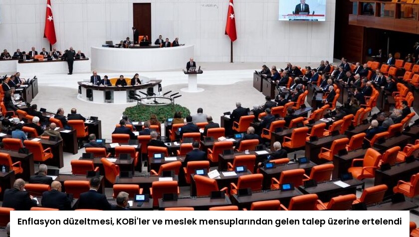 Enflasyon düzeltmesi, KOBİ’ler ve meslek mensuplarından gelen talep üzerine ertelendi