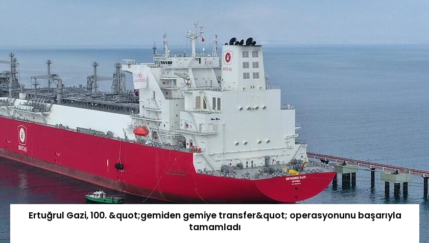 Ertuğrul Gazi, 100. "gemiden gemiye transfer" operasyonunu başarıyla tamamladı
