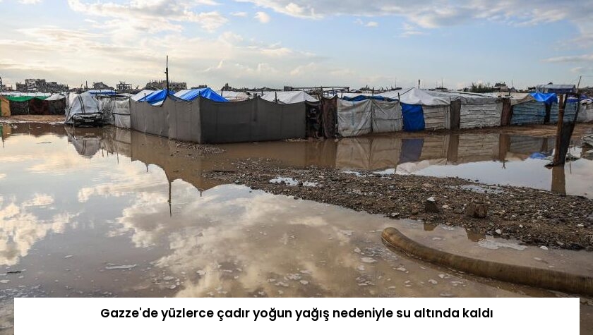 Gazze’de yüzlerce çadır yoğun yağış nedeniyle su altında kaldı