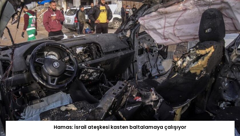 Hamas: İsrail ateşkesi kasten baltalamaya çalışıyor