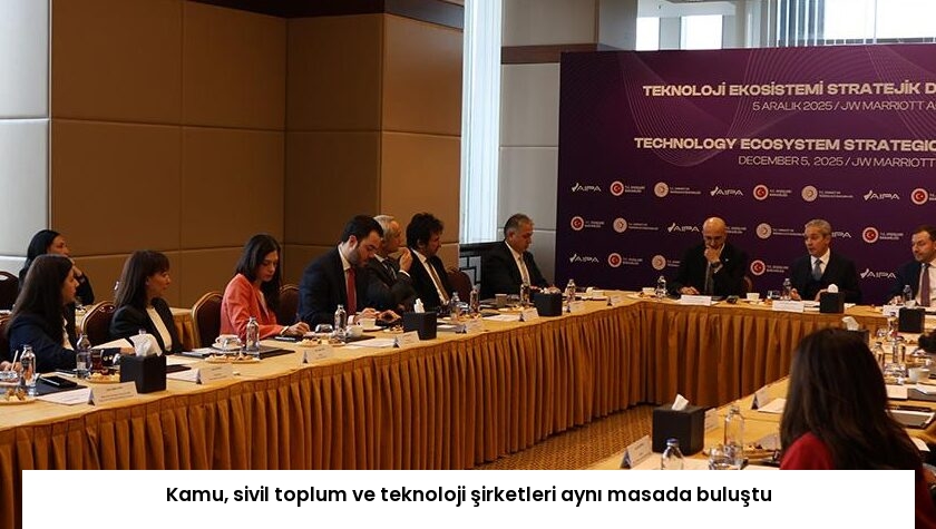 Kamu, sivil toplum ve teknoloji şirketleri aynı masada buluştu