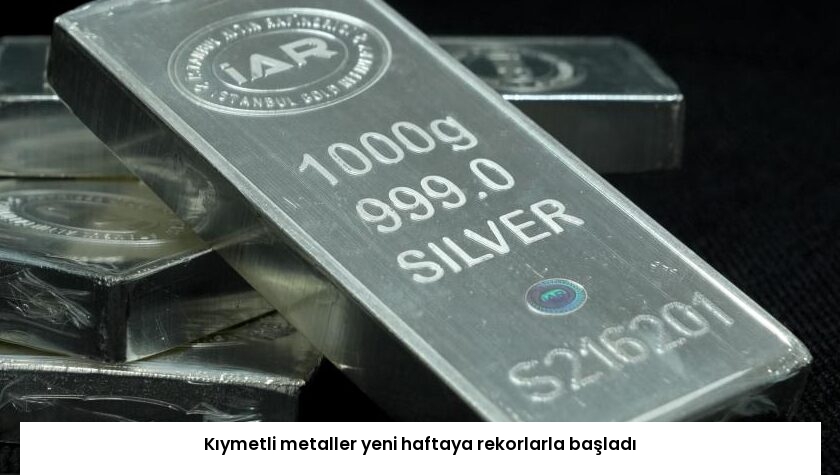 Kıymetli metaller yeni haftaya rekorlarla başladı