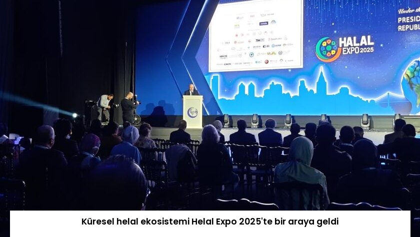 Küresel helal ekosistemi Helal Expo 2025’te bir araya geldi