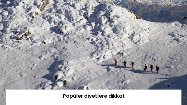 Popüler diyetlere dikkat