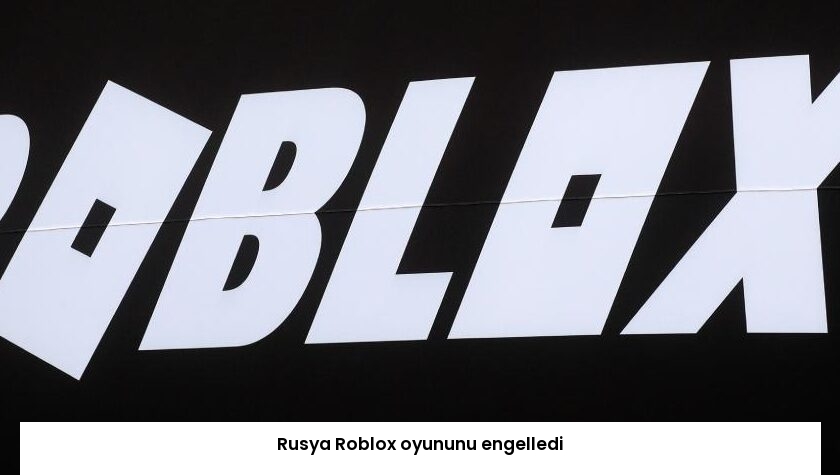 Rusya Roblox oyununu engelledi
