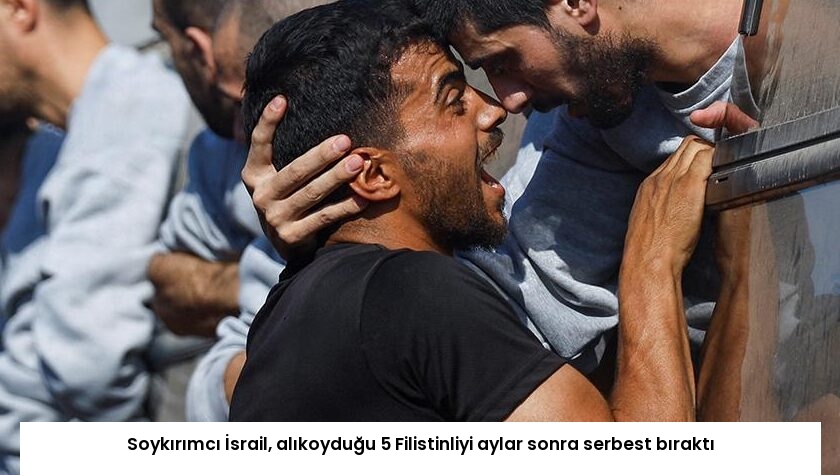 Soykırımcı İsrail, alıkoyduğu 5 Filistinliyi aylar sonra serbest bıraktı