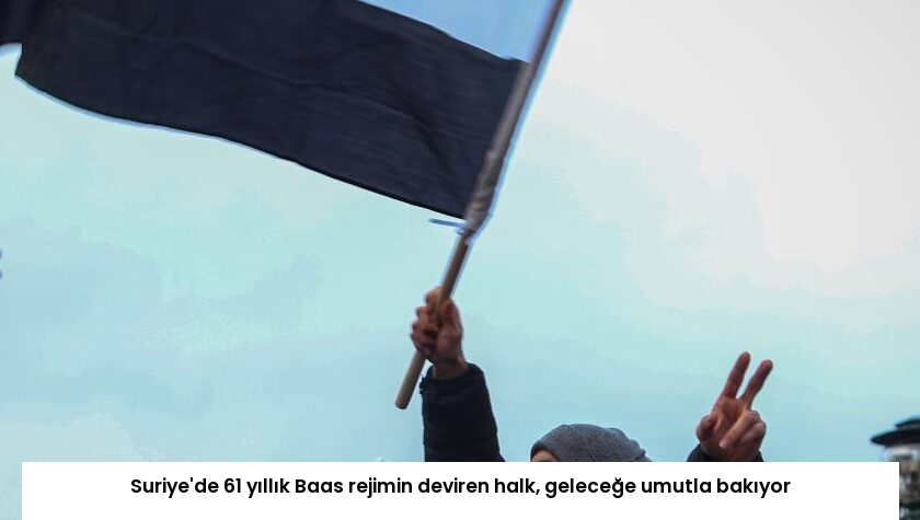 Suriye’de 61 yıllık Baas rejimin deviren halk, geleceğe umutla bakıyor