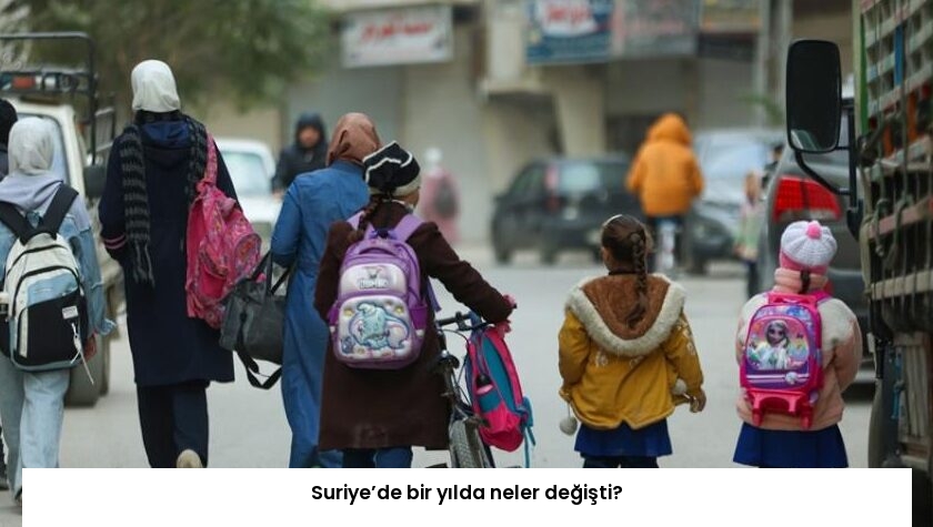 Suriye’de bir yılda neler değişti?