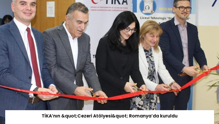 TİKA’nın "Cezeri Atölyesi" Romanya’da kuruldu