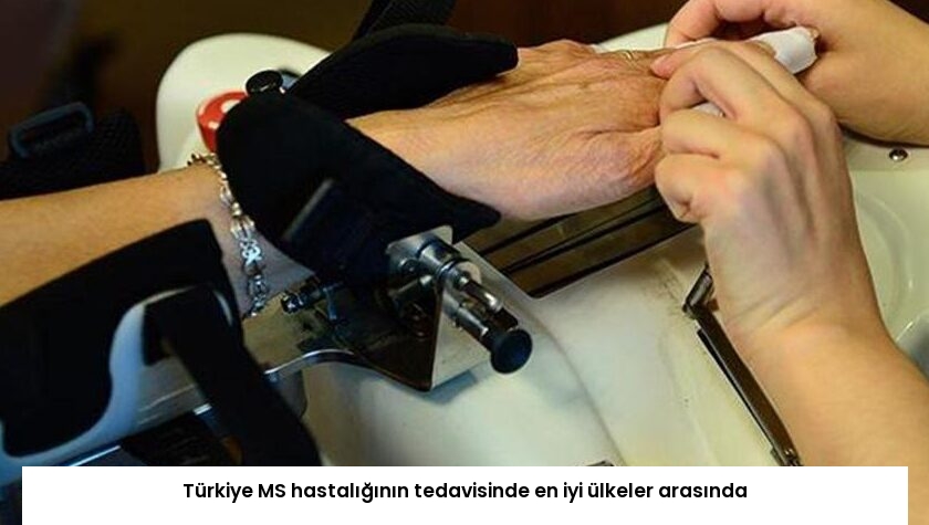 Türkiye MS hastalığının tedavisinde en iyi ülkeler arasında