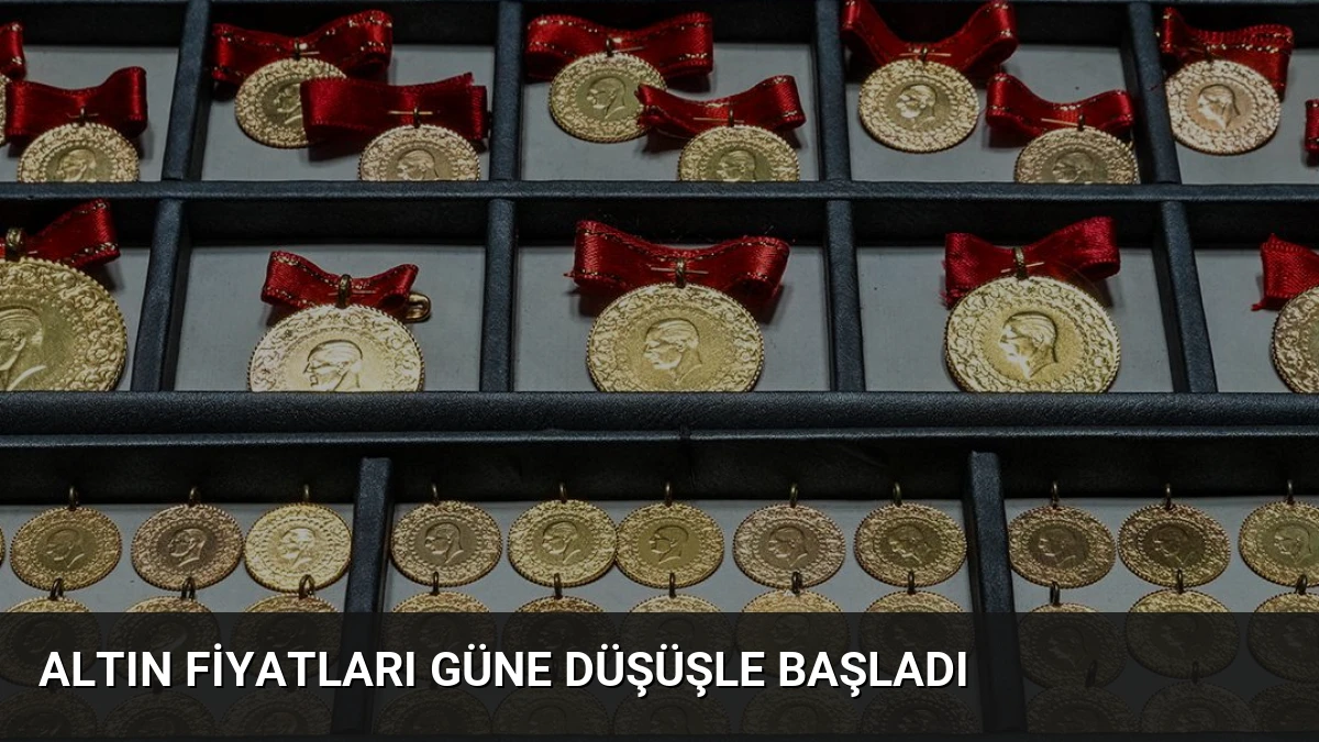 Altın Fiyatları Güne Düşüşle Başladı