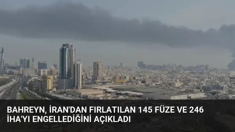 Bahreyn, İran’dan Fırlatılan 145 Füze ve 246 İHA’yı Engellediğini Açıkladı