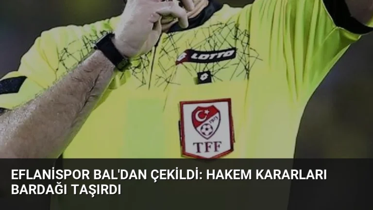 Eflanispor BAL’dan Çekildi: Hakem Kararları Bardağı Taşırdı