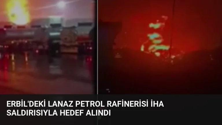 Erbil’deki Lanaz Petrol Rafinerisi İHA Saldırısıyla Hedef Alındı