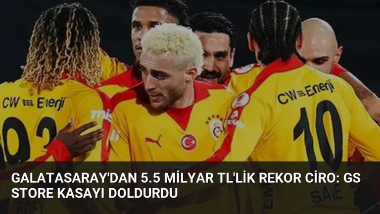 Galatasaray’dan 5.5 Milyar TL’lik Rekor Ciro: GS Store Kasayı Doldurdu