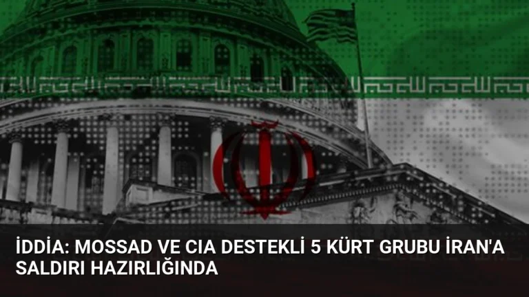 İddia: Mossad ve CIA Destekli 5 Kürt Grubu İran’a Saldırı Hazırlığında