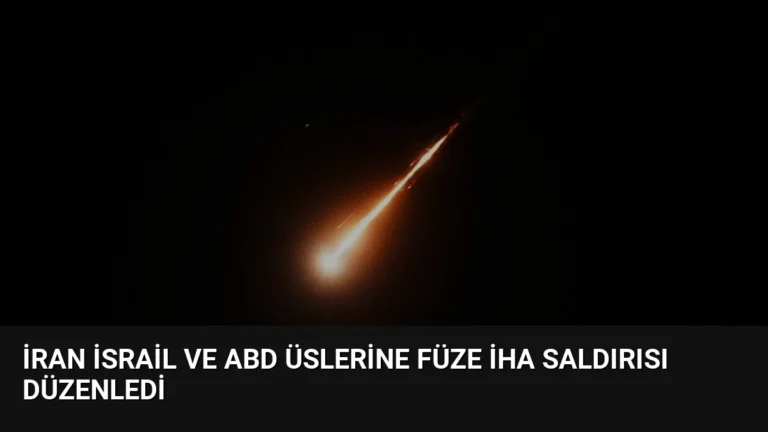 İran İsrail ve ABD Üslerine Füze İHA Saldırısı Düzenledi