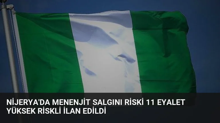 Nijerya’da Menenjit Salgını Riski 11 Eyalet Yüksek Riskli İlan Edildi