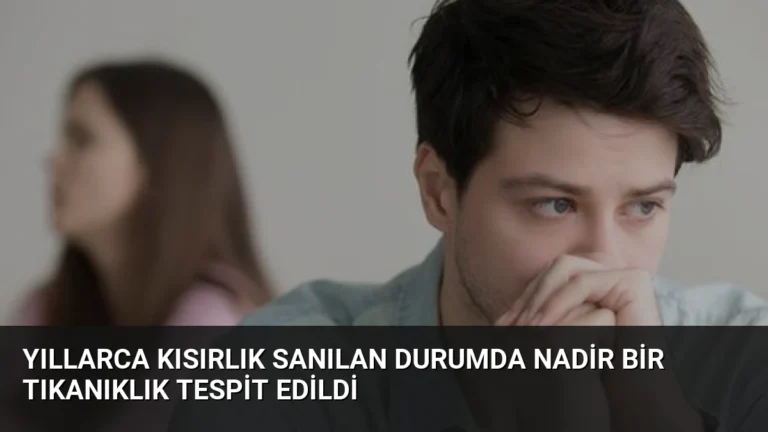 Yıllarca Kısırlık Sanılan Durumda Nadir Bir Tıkanıklık Tespit Edildi