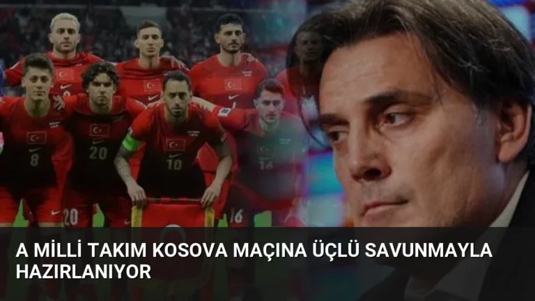 A Milli Takım Kosova Maçına Üçlü Savunmayla Hazırlanıyor