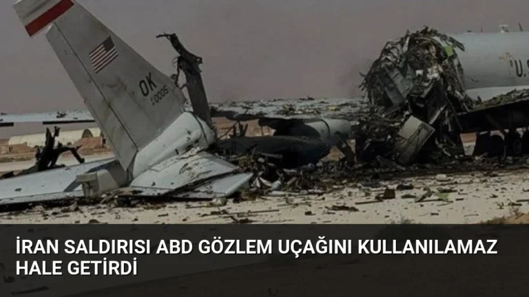 İran Saldırısı ABD Gözlem Uçağını Kullanılamaz Hale Getirdi
