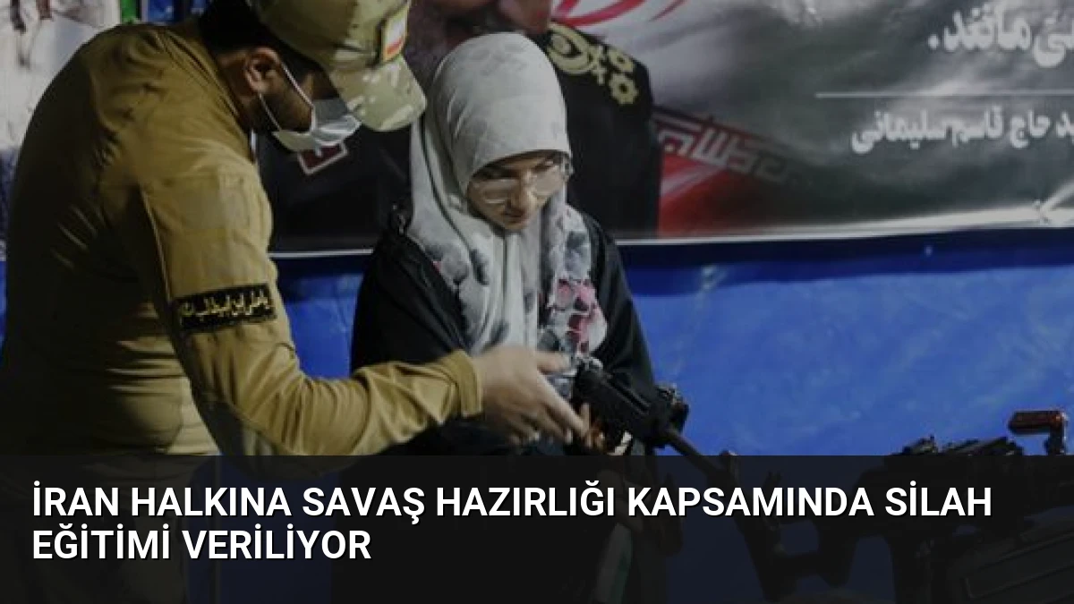 İran Halkına Savaş Hazırlığı Kapsamında Silah Eğitimi Veriliyor