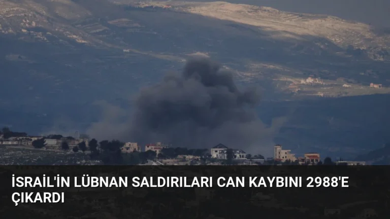 İsrail’in Lübnan Saldırıları Can Kaybını 2988’e Çıkardı